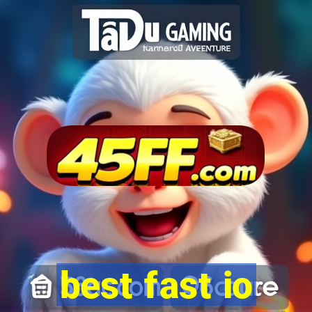 best fast io